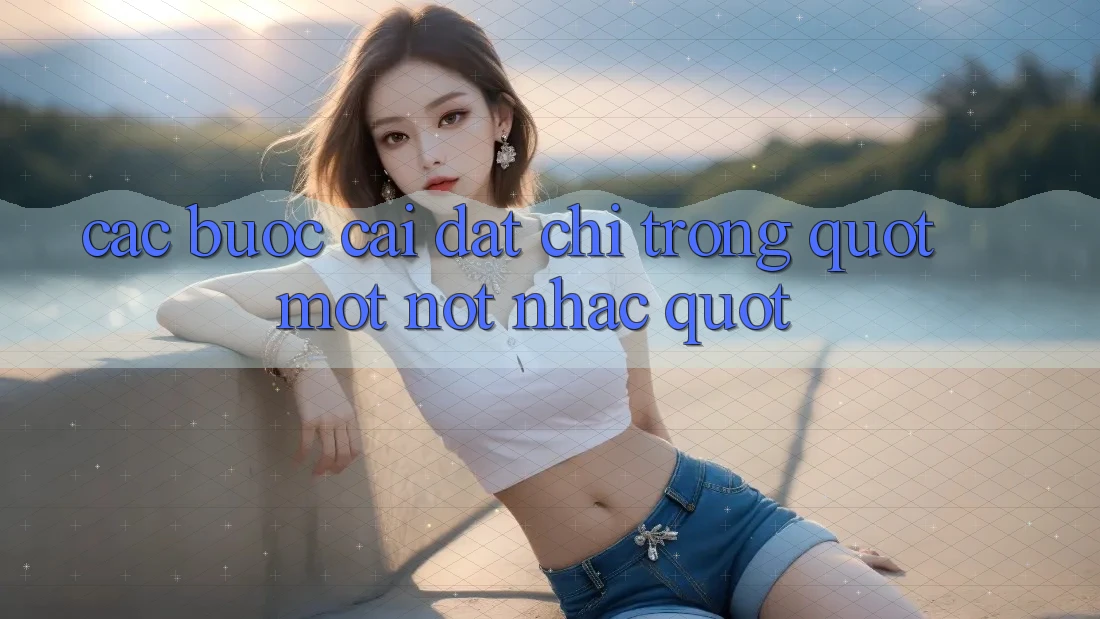 Các bước cài đặt chỉ trong " một nốt nhạc" Các bước cài đặt chỉ trong " một nốt nhạc"