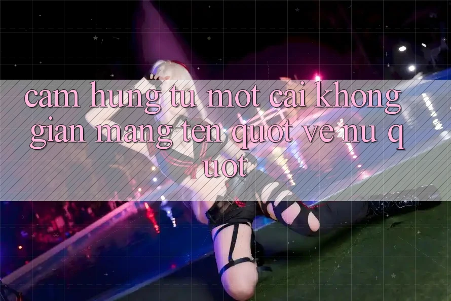 Cảm hứng từ một cái không gian mang tên " Vệ Nữ" Cảm hứng từ một cái không gian mang tên " Vệ Nữ"