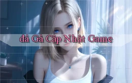 đá gà Cập nhật game