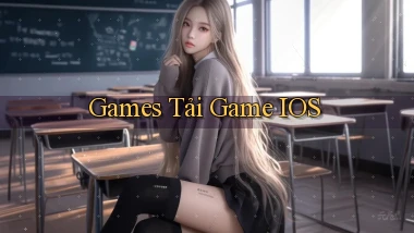 Games Tải game iOS