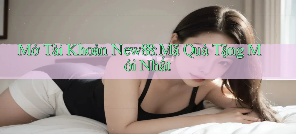 new88   Website Game   Địa Chỉ Mới 2026