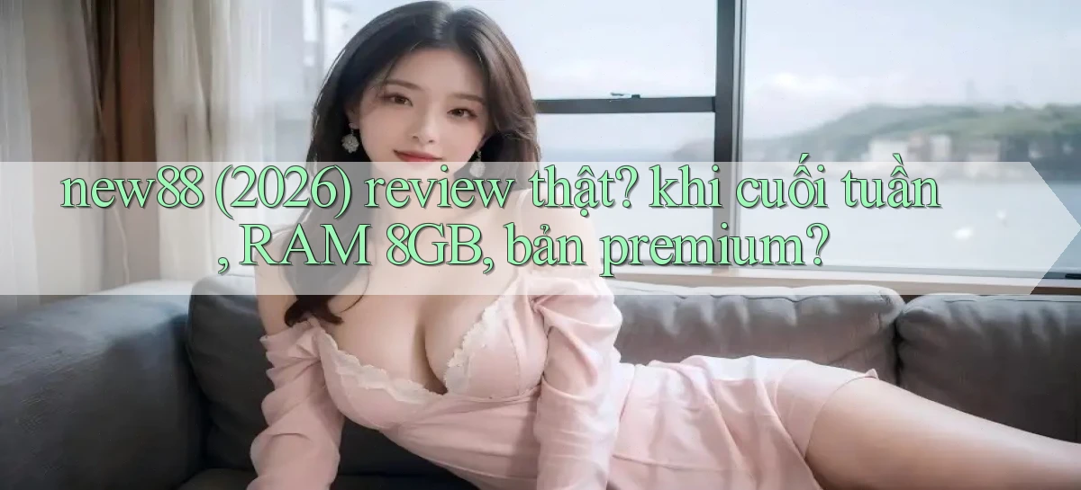 new88   Website Game   Địa Chỉ Mới 2026