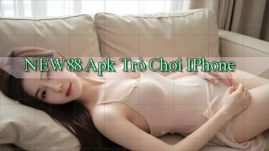new88 apk trò chơi iPhone