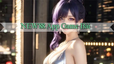new88 app game bài