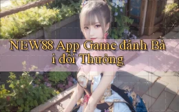 new88 app game đánh bài đổi thưởng