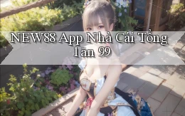 new88 app nhà cái tổng 1 ăn 99