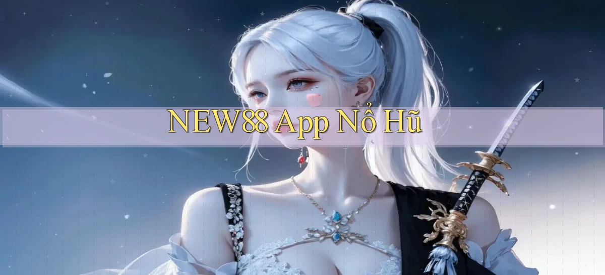 new88   Website Game   Địa Chỉ Mới 2026