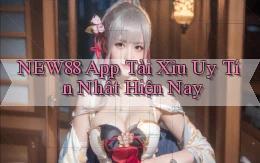 new88 app tài xỉu uy tín nhất hiện nay
