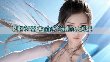 new88 casino online 2024