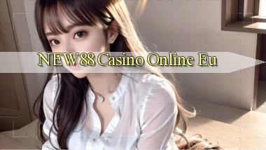 new88 casino online eu