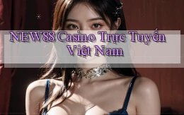 new88 casino trực tuyến việt nam