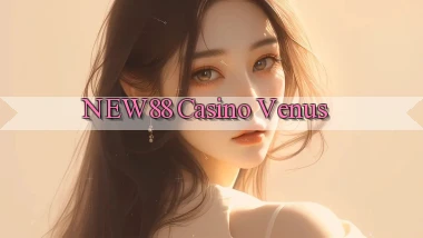new88 casino venus