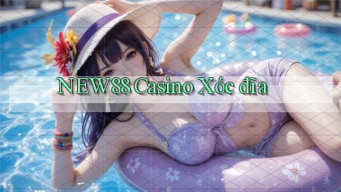 new88 casino xóc đĩa