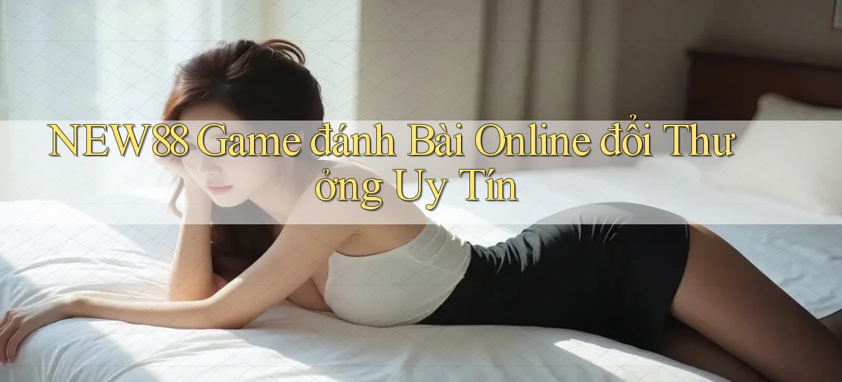 new88   Website Game   Địa Chỉ Mới 2026