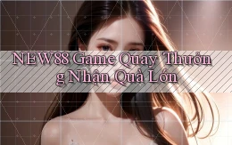 new88  game quay thưởng nhận quà lớn