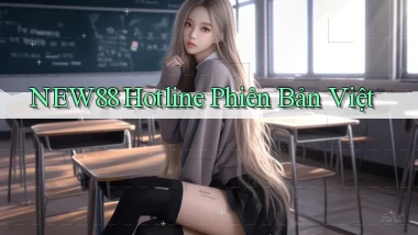 new88 hotline phiên bản việt