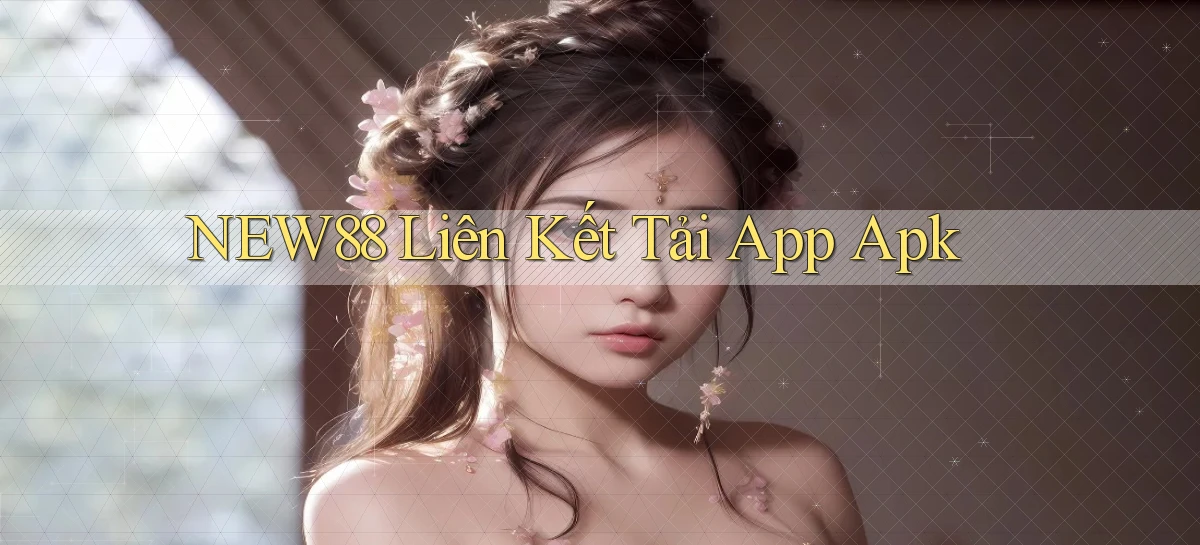 new88  liên kết tải app apk