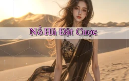 nổ hũ Đặt cược